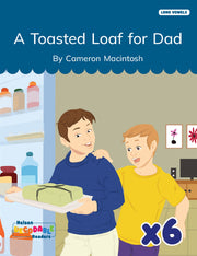 A Toasted Loaf for Dad x 6 (Long Vowels Alternative Spellings)