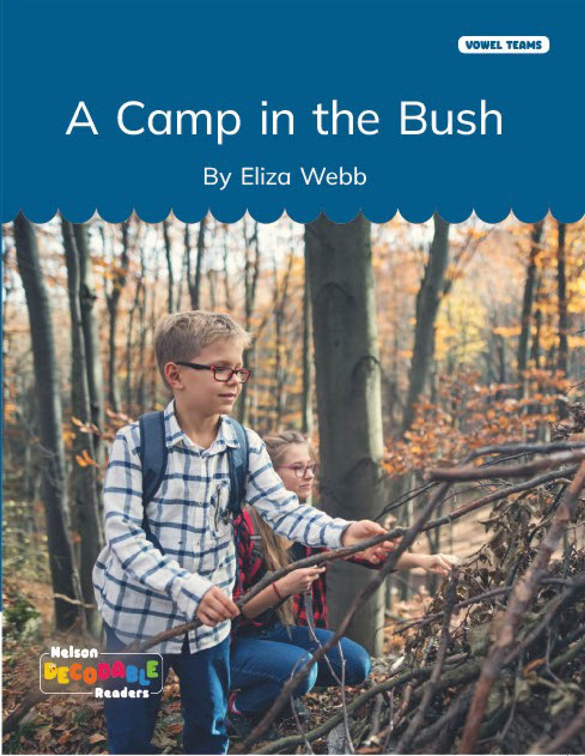 A Camp in the Bush (Vowel Teams)