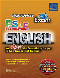 Right Before the Exam - PSLE English (Upper Primary)