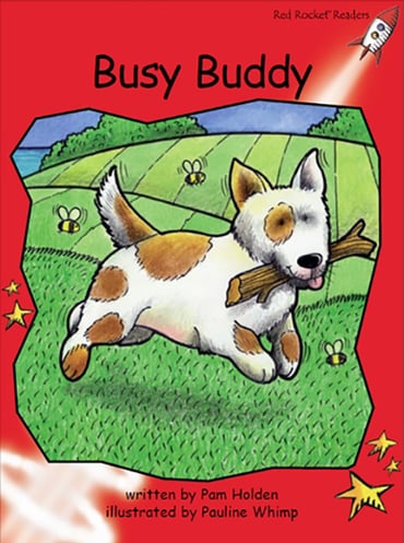 Red Rocket Readers: Early Level 1 Fiction Set C: Busy Buddy (Reading Level 5/F&P Level D)