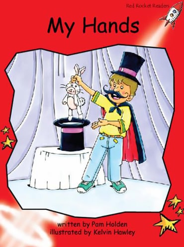 Red Rocket Readers: Early Level 1 Fiction Set A: My Hands (Reading Level 3/F&P Level B)