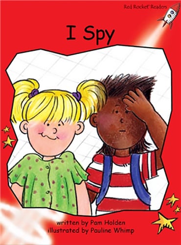 Red Rocket Readers: Early Level 1 Fiction Set B: I Spy (Reading Level 5/F&P D Level)