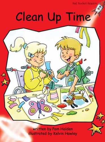 Red Rocket Readers: Early Level 1 Fiction Set B: Clean Up Time (Reading Level 5/F&P B Level )